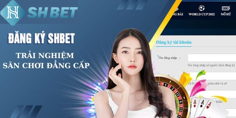 Cách đăng ký tài khoản shbet